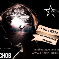 VENTE PLACES SPECTACLE DU 14 JUIN 2025